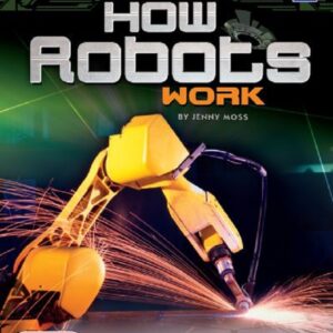 How Robots Work